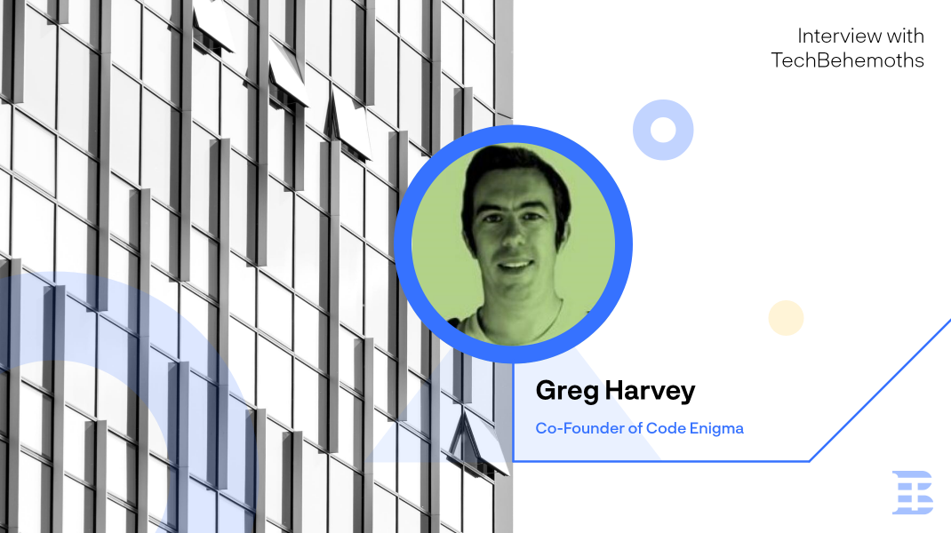 Interview with Greg Harvey - Co-founder of Code Enigma