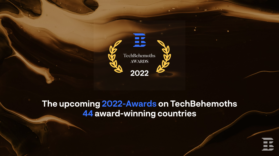 The Upcoming 2022 Awards on TechBehemoths in 44 Countries