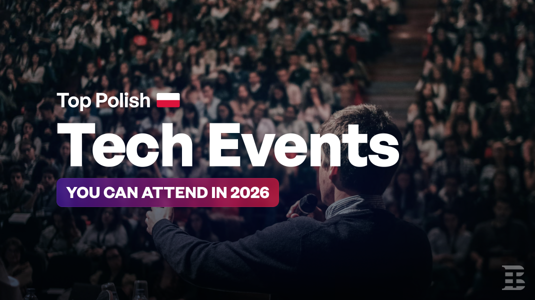 Top Polish Tech Events You Can Attend in 2026