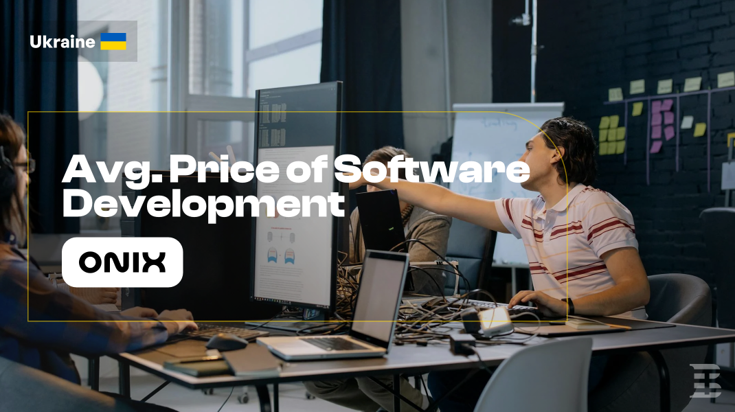 What Is the Average Price of Software Development in Ukraine?