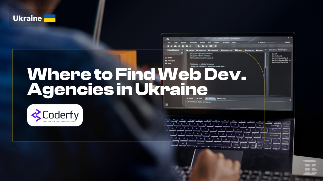 Where to Find Web Development Agencies in Ukraine