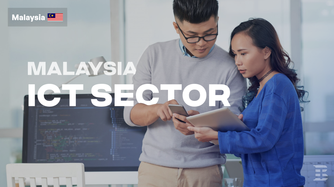 How important is the ICT sector for Malaysia?