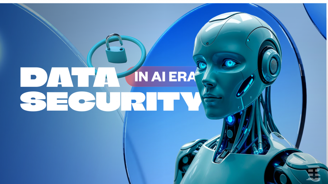 Data Security in the AI Era: Risks, Vulnerabilities, and Best Practices for Businesses in 2025