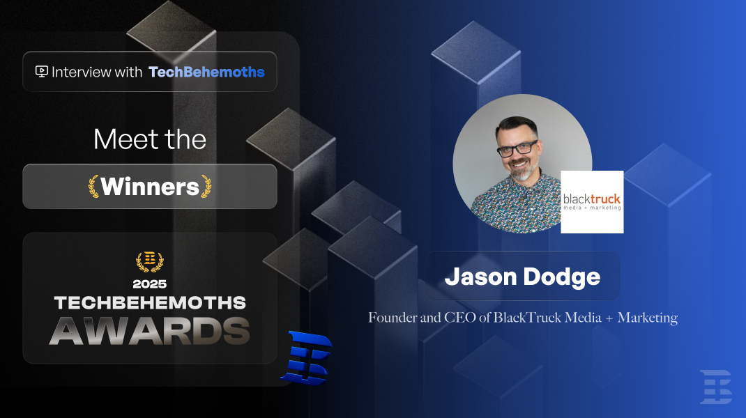 Meet the Winners: BlackTruck Media + Marketing - TechBehemoths Awards 2025