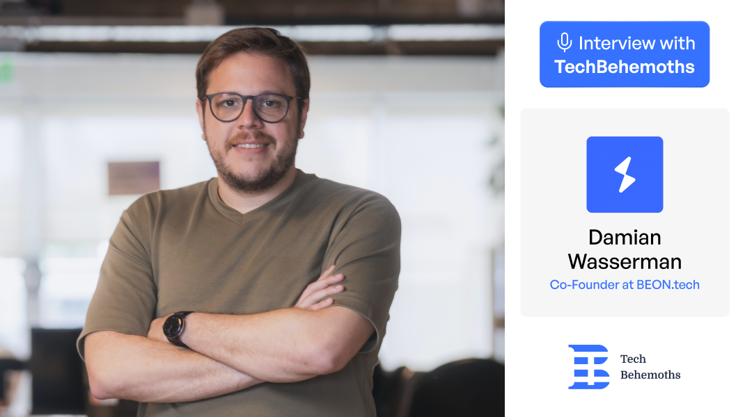 Interview with Damian Wasserman, Co-Founder at BEON.tech