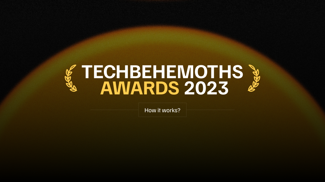 TechBehemoths 2023 Awards - What is It and How It Works?