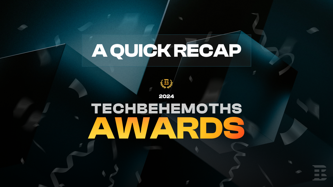 A Quick Recap: TechBehemoths 2024 Awards