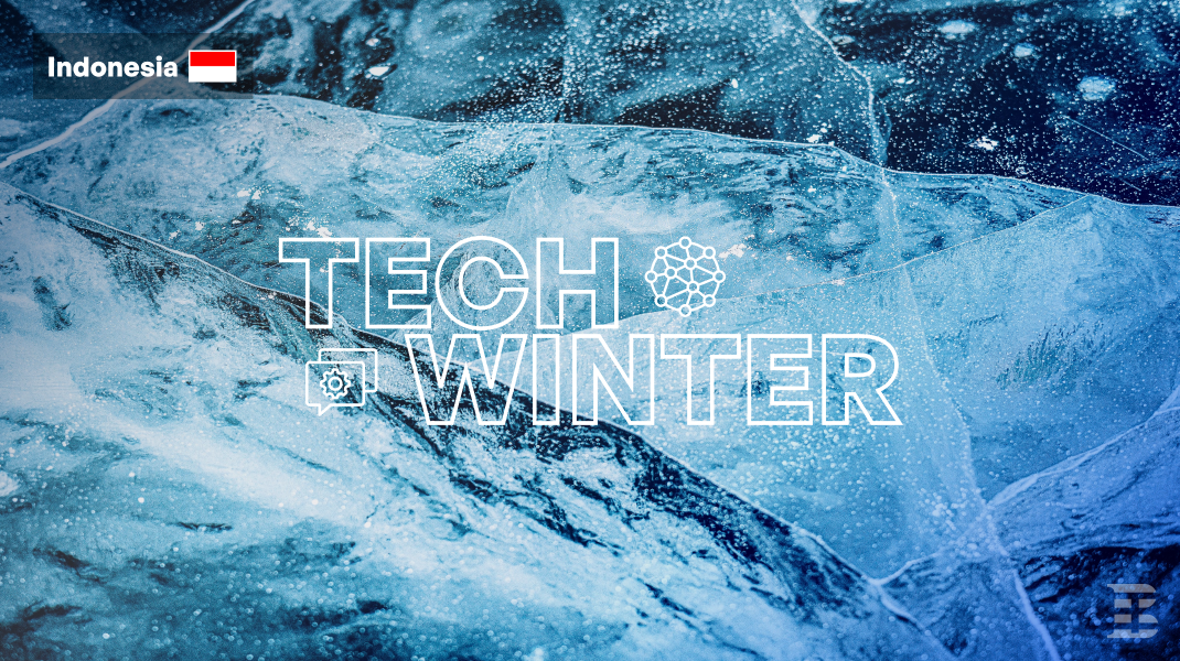 Tech Winter and Its Impacts on Indonesia’s Tech Industry