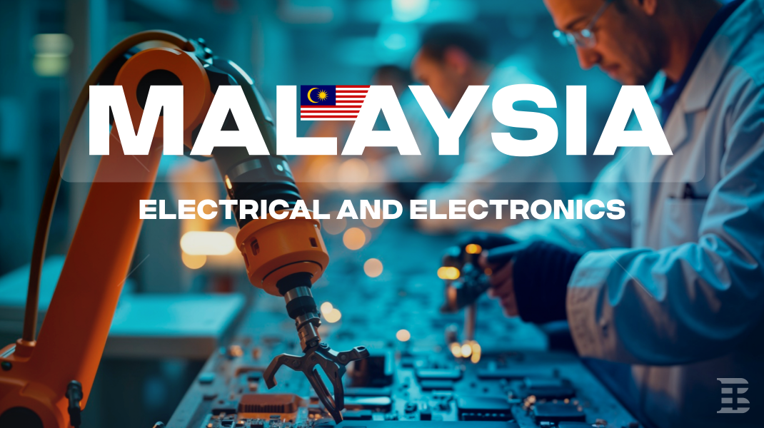 Why E&E is the Top High-Technology Export of Malaysia?