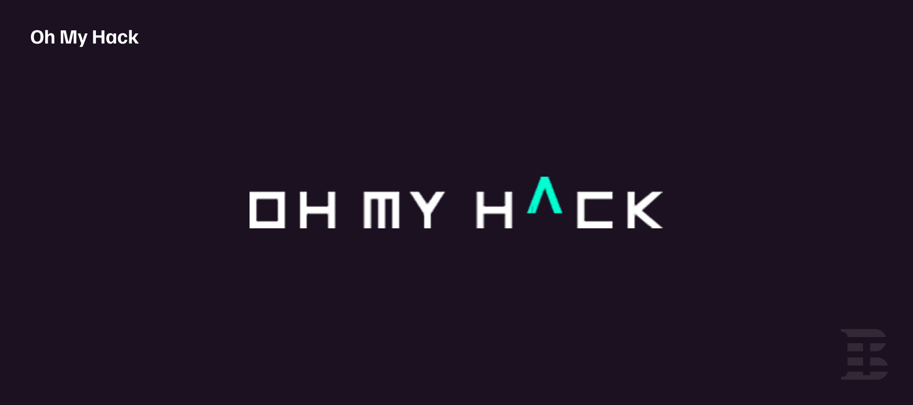 Oh My Hack.png