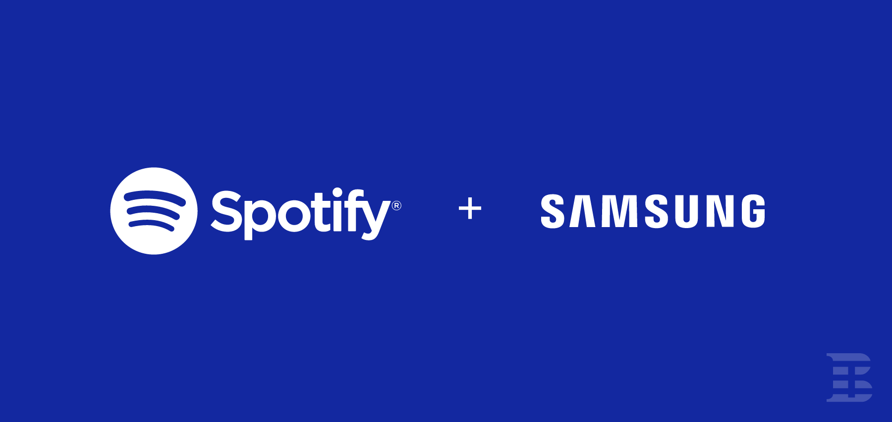 Spotify and Samsung 