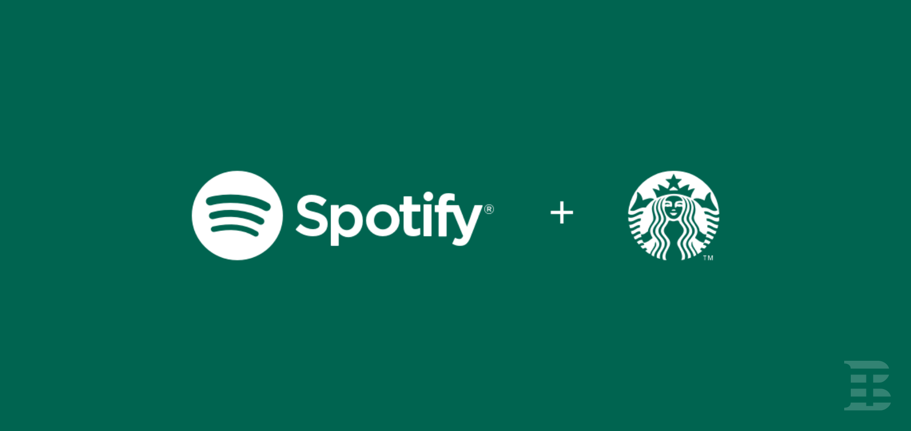 Spotify and Starbucks