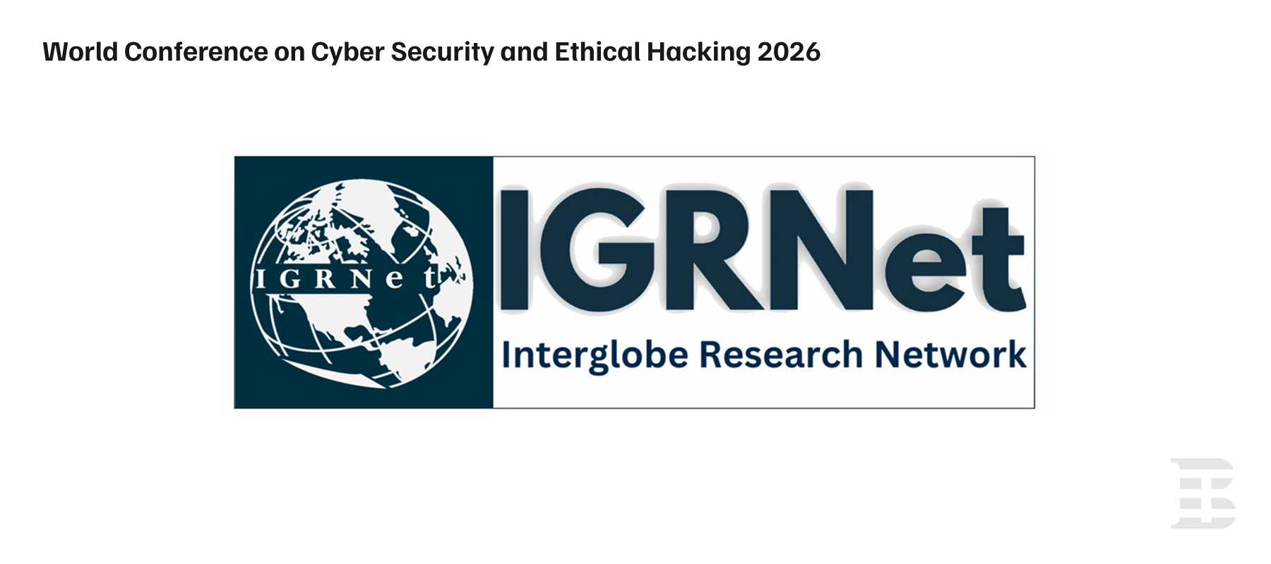World Conference on Cyber Security and Ethical Hacking 2026.png